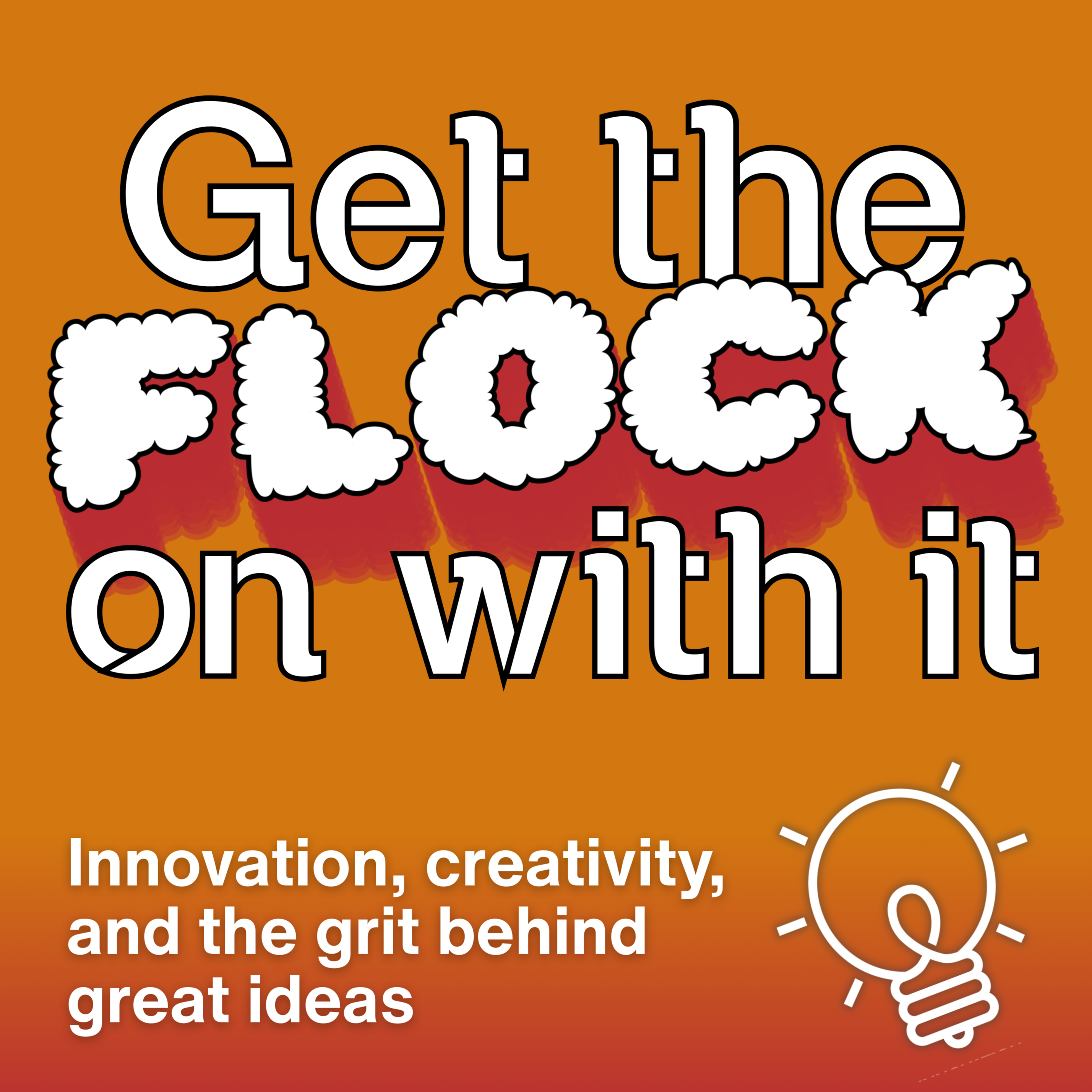 Get The Flock On With It podcast artwork